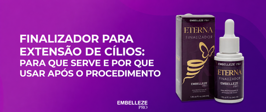 Banner promocional da Embelleze Pro sobre finalizador para extensão de cílios, com texto explicativo em destaque e imagem do produto Eterna Finalizador sobre fundo degradê roxo.