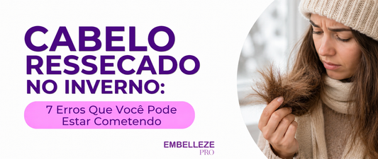 Banner "Cabelo Ressecado no Inverno: 7 Erros Que Você Pode Estar Cometendo", com mulher observando cabelos secos e danificados pelo clima frio.