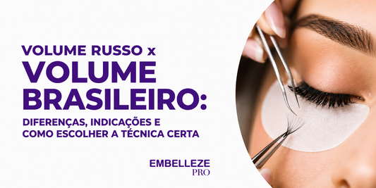 Banner sobre Volume Russo x Volume Brasileiro, comparando técnicas de extensão de cílios e como escolher a opção ideal.