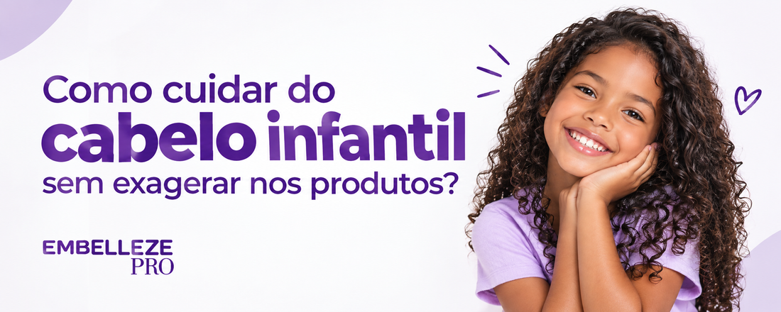 Como cuidar do cabelo infantil