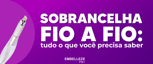 Sobrancelha fio a fio: guia completo para dominar a técnica que transforma olhares e fideliza clientes