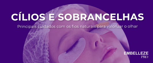 cílios e sobrancelhas